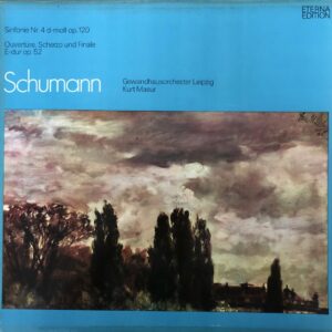 R. Schumann - Sinfonie Nr. 4 D-moll Op. 120 / Ouvertüre, Scherzo Und Finale E-dur Op. 52