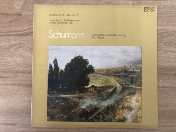 R. Schumann - Sinfonie Nr. 2 C-dur Op. 61 / Ouvertüre Zu Shakespeares ›Julius Cäsar‹ Op. 128 - Image 2
