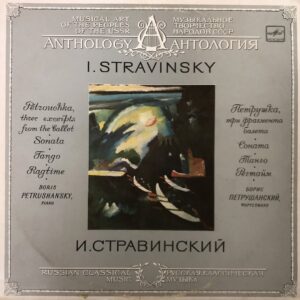 I. Stravinsky - Petrouchka, Three Excerpts From The Ballet / Sonata / Tango / Ragtime