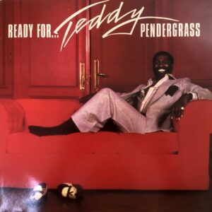 Teddy Pendergrass - Ready For...