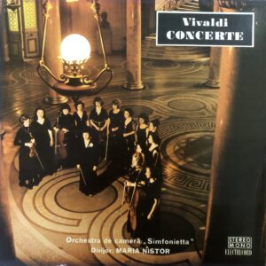 Vivaldi - Orchestra de Cameră „Simfonietta” - Concerte