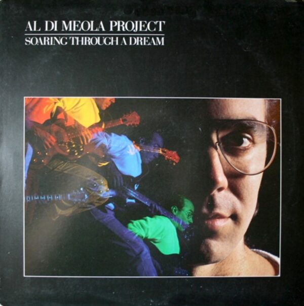 Al Di Meola Project - Soaring Through A Dream