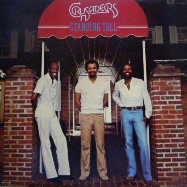 Crusaders - Standing Tall (ft. Joe Cocker)