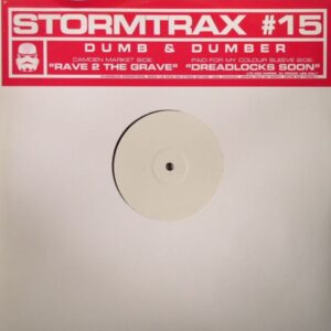 Dumb & Dumber - Rave 2 The Grave / Dreadlocks Soon (Hard House)