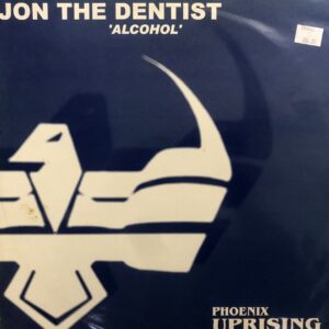 Jon The Dentist - Alcohol (Hard Trance)