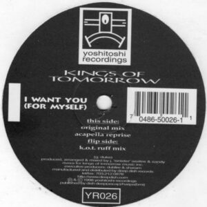 Kings Of Tomorrow - I Want You (For Myself) (Deep House, Garage House)