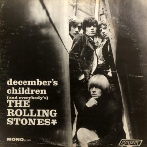 The Rolling Stones - December's Children (And Everybody's)