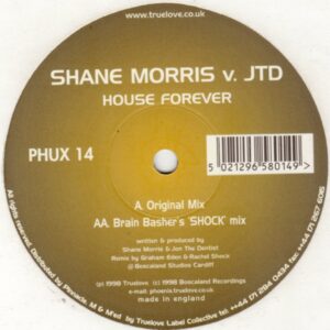 Shane Morris V. JTD - House Forever (Hard House, Hard Trance)