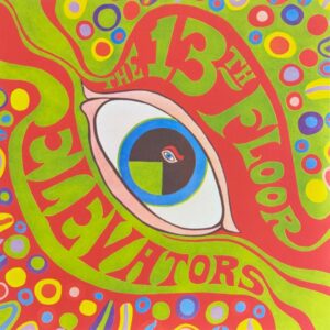13th Floor Elevators - The Psychedelic Sounds Of The 13th Floor Elevators (Sealed)