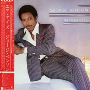 George Benson - In Your Eyes (JP)