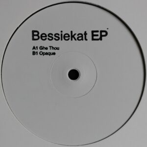 Bessiekat - Bessiekat EP (Techno)