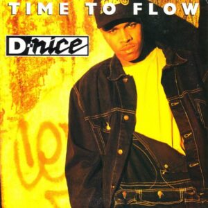 D-Nice - Time To Flow