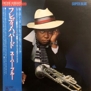 Freddie Hubbard - Super Blue (JP)