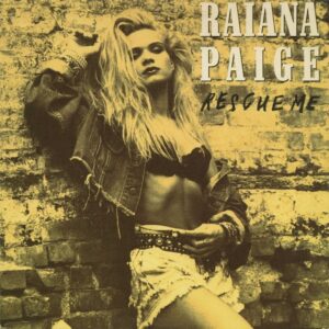 Raiana Paige - Rescue Me (Freestyle, House)