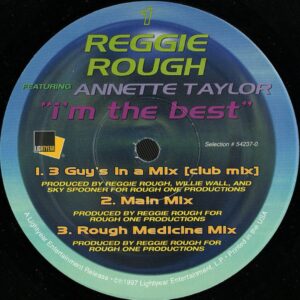 Reggie Rough Featuring Annette Taylor - I'm The Best (House)