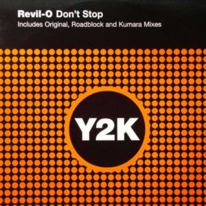 Revil-O - Don't Stop (Trance, Hard House)