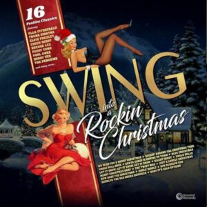 VARIOUS - Swing Into A Rockin' Christmas: 16 Festive Classics (Sealed)