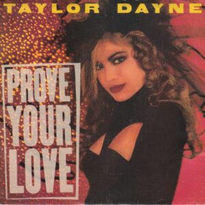 Taylor Dayne - Prove Your Love (Downtempo, Synth-pop)