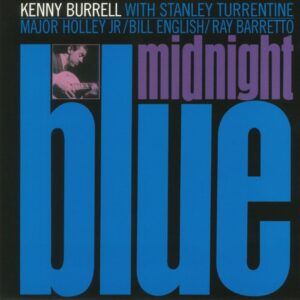 Kenny Burrell - Midnight Blue (Sealed)