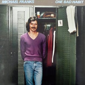 Michael Franks - One Bad Habit