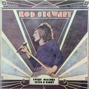 Rod Stewart - Every Picture Tells A Story