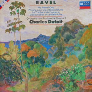 Maurice Ravel - Orchestral Works