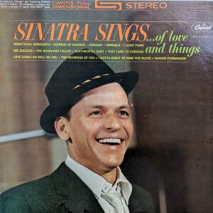 Frank Sinatra - Sinatra Sings...Of Love And Things