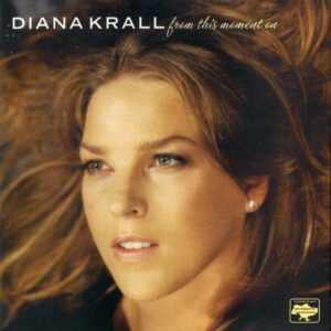 Diana Krall - From This Moment On (CD)