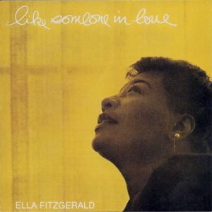 Ella Fitzgerald - Like Someone In Love (CD)