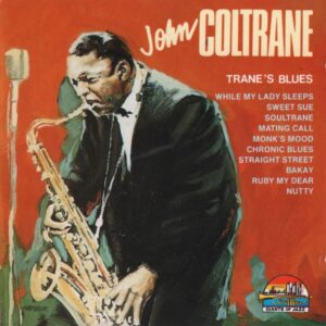 John Coltrane - Trane's Blues (CD)