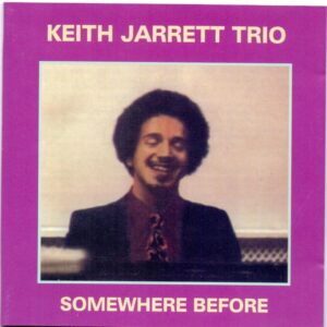 Keith Jarrett Trio - Somewhere Before (CD)