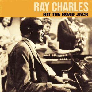 Ray Charles - Hit The Road Jack (Sealed)