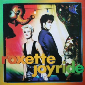 Roxette - Joyride (Antrop)