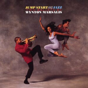 Wynton Marsalis - Jump Start And Jazz, Two Ballets By Wynton Marsalis (CD)
