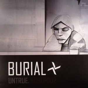 Burial - Untrue (Sealed)