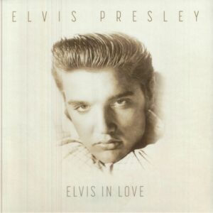 Elvis Presley - Elvis In Love (Sealed)