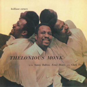 Thelonious Monk with Sonny Rollins / Ernie Henry / Clark Terry – Brilliant Corners (Sealed, Mono)
