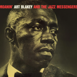 Art Blakey and The Jazz Messengers - Moanin' (CD)