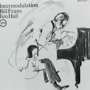 Bill Evans / Jim Hall – Intermodulation (CD)