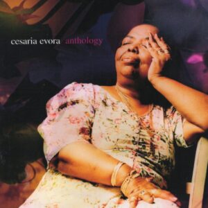Cesaria Evora – Anthology (CD)