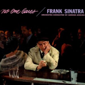 Frank Sinatra - No One Cares (CD)