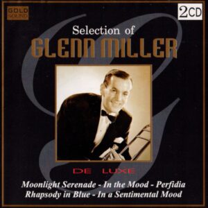 Glenn Miller - Selection Of Glenn Miller (2CD)