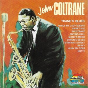 John Coltrane - Trane's Blues (CD)