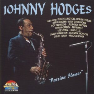 Johnny Hodges – Passion Flower (CD)