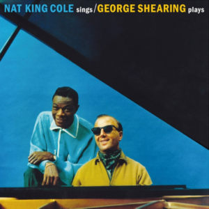 Nat King Cole / George Shearing - Nat King Cole Sings/George Shearing Plays (CD)