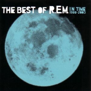 R.E.M. - In Time (The Best Of R.E.M. 1988-2003) (CD)