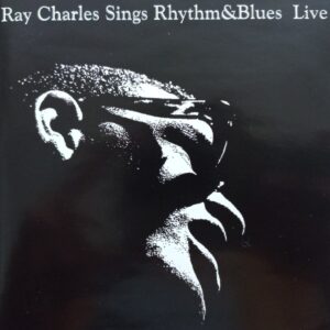 Ray Charles - Ray Charles Sings Rhythm & Blues Live (CD)