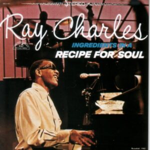 Ray Charles – Ingredients In A Recipe For Soul (CD)