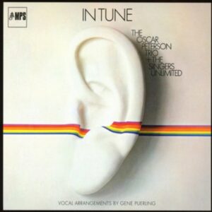 The Oscar Peterson Trio + The Singers Unlimited - In Tune (CD)
