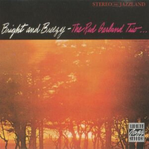 The Red Garland Trio – Bright And Breezy (CD)